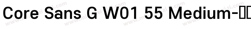 Core Sans G W01 55 Medium字体转换